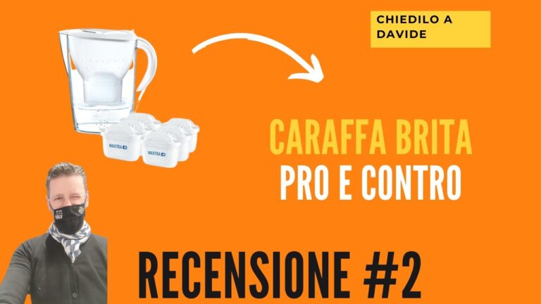 Recensioni sulla caraffa Brita: Vantaggi e Opinioni