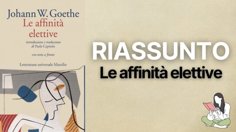 Le Affinità Elettive: Trama e Temi Principali